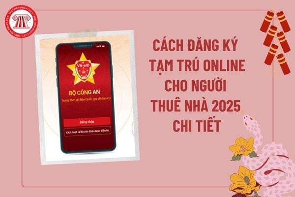 Hướng dẫn đăng ký tạm trú online cho người thuê nhà là người nước ngoài