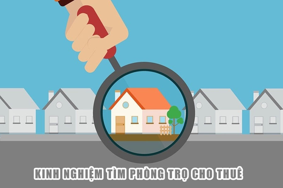 Kinh nghiệm tìm phòng trọ an toàn