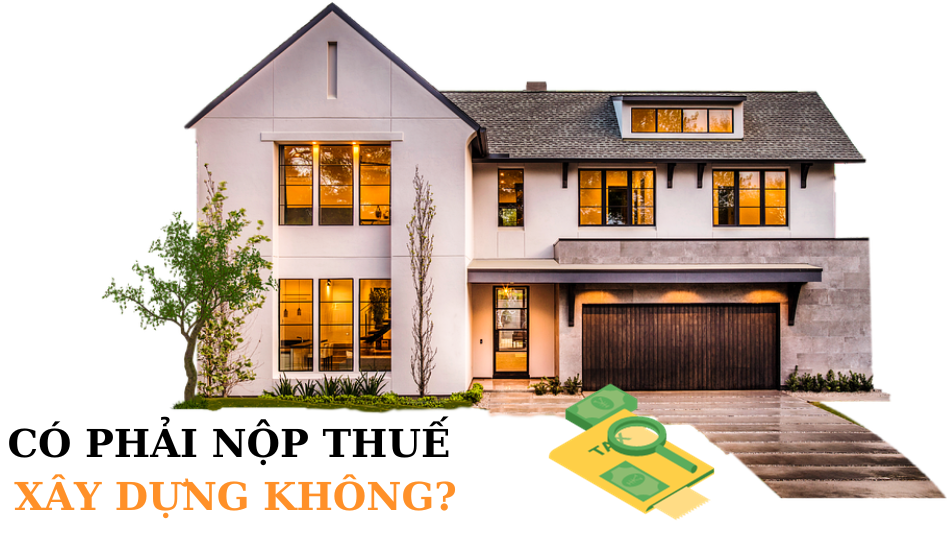 Tổng Hợp Các Loại Thuế và Lệ Phí Khi Xây Dựng Nhà Ở Bạn Cần Biết 2024